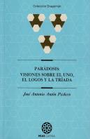 Parádosis: Visiones Sobre El Uno, El Logos Y La Tríada