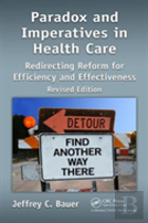 Paradox And Imperatives In Health Care