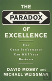 Paradox Of Excellence