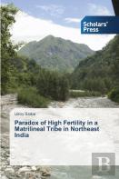 Paradox Of High Fertility In A Matrilineal Tribe In Northeast India