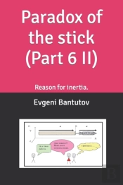 Paradox Of The Stick (Part 6 Ii)