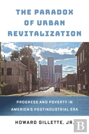Paradox Of Urban Revitalization