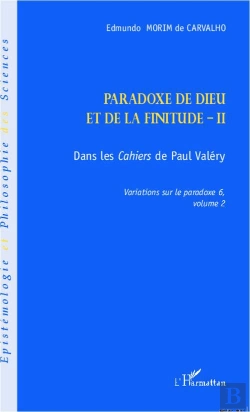 Bertrand.pt - Paradoxe De Dieu Et De La Finitude Tome 2 ; Dans Les Cahiers De Paul Valéry ; Variations Sur Le Paradoxe 6, Tome 2