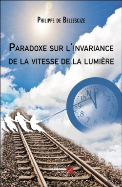 Bertrand.pt - Paradoxe Sur L'Invariance De La Vitesse De La Lumière