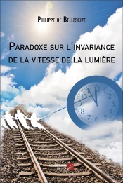 Paradoxe Sur L'Invariance De La Vitesse De La Lumière
