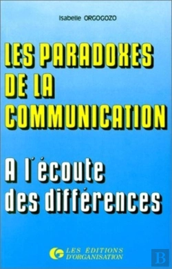 Bertrand.pt - Paradoxes De La Communication : À L'Écoute Des Différences