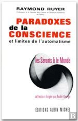 Bertrand.pt - Paradoxes De La Conscience Et Limites De L'Automatisme