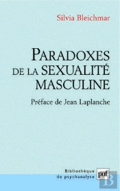 Paradoxes De La Sexualité Masculine