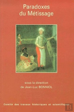 Bertrand.pt - Paradoxes Du Métissage