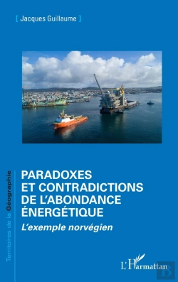 Bertrand.pt - Paradoxes Et Contradictions De Labondance Energetique - Lexemple Norvegien