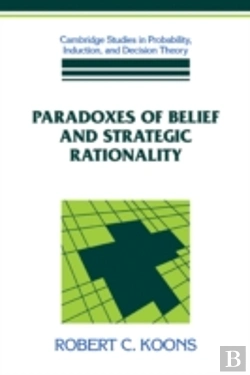 Bertrand.pt - Paradoxes Of Belief And Strategic Rationality