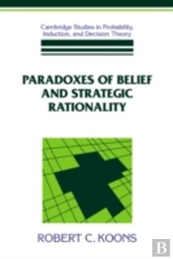 Bertrand.pt - Paradoxes Of Belief And Strategic Rationality