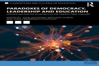 Paradoxes Of Democracy, Leadership And Education