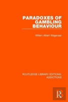 Paradoxes Of Gambling Behaviour