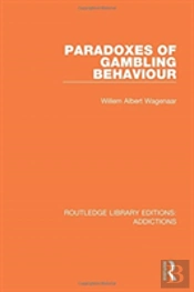 Paradoxes Of Gambling Behaviour