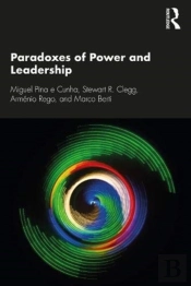 Paradoxes Of Power And Leadership