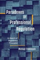 Paradoxes Of Professional Regulation
