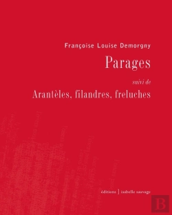 Bertrand.pt - Parages, Suivi De Arantèles, Filandres, Freluches