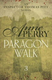Paragon Walk (Thomas Pitt Mystery, Book 3)