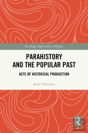 Parahistory And The Popular Past
