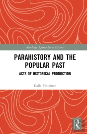 Parahistory And The Popular Past