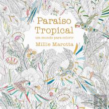 Paraíso Tropical - Um Mundo para Colorir