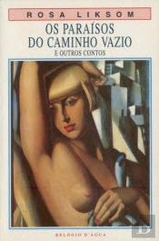 Paraísos do Caminho Vazio e Outros Contos