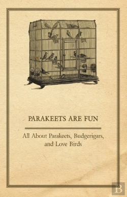 Bertrand.pt - Parakeets Are Fun - All About Parakeets, Budgerigars, And Love Birds