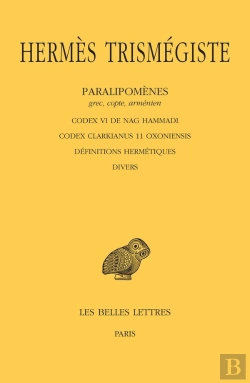 Bertrand.pt - Paralipomenes. Tome V : Codex Vi De Nag Hammadi - Codex Clarkianus 11 Oxoniensis - Definitions Herme