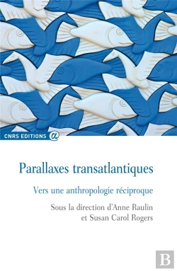 Bertrand.pt - Parallaxes Transatlantiques ; Vers Une Anthropologie Réciproque