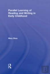 Parallel Learning Of Reading And Writing In Early Childhood