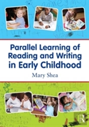 Parallel Learning Of Reading And Writing In Early Childhood