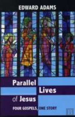 Bertrand.pt - Parallel Lives Of Jesus