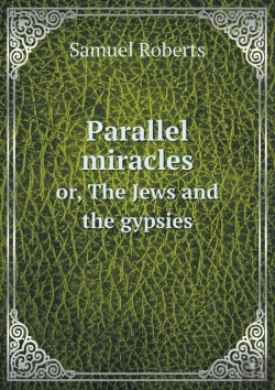 Bertrand.pt - Parallel Miracles Or, The Jews And The Gypsies