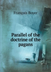 Parallel Of The Doctrine Of The Pagans