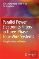 Parallel Power Electronics Filters In Three-Phase Four-Wire Systems