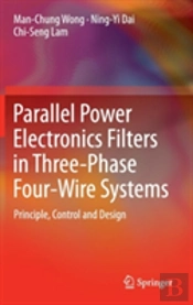 Parallel Power Electronics Filters In Three-Phase Four-Wire Systems