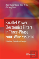 Parallel Power Electronics Filters In Three-Phase Four-Wire Systems