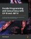 Parallel Programming And Concurrency With C# 10 And .Net 6
