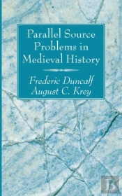 Parallel Source Problems In Medieval History