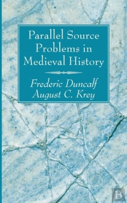 Bertrand.pt - Parallel Source Problems In Medieval History