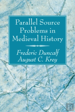 Bertrand.pt - Parallel Source Problems In Medieval History