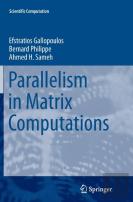 Parallelism In Matrix Computations