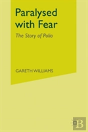 Paralysed With Fear