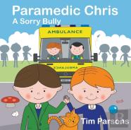 Paramedic Chris: A Sorry Bully