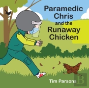 Paramedic Chris And The Runaway Chicken