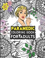 Paramedic Coloring Book For Adults