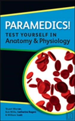 Bertrand.pt - Paramedics! Test Yourself In Anatomy And Physiology