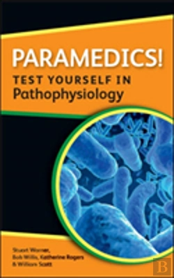 Bertrand.pt - Paramedics! Test Yourself In Pathophysiology