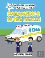 Paramedics To The Rescue Activity Coloring Book